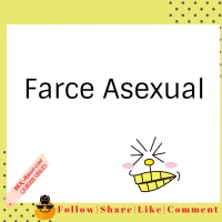 Farce - Asexual